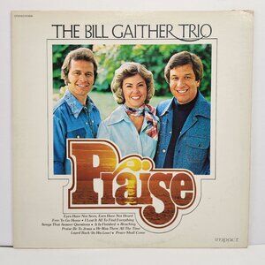 Praise by The Bill Gather Trio 1976 SIGNED Vinyl Album LP RARE DISCONTINUED